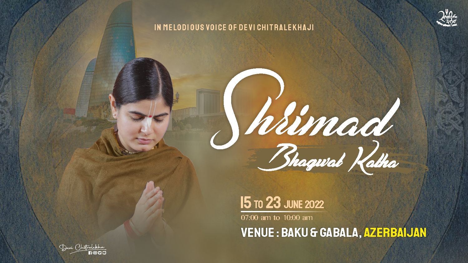 Shrimad Bhagwat Katha - Baku & Gabala, Azerbaijan